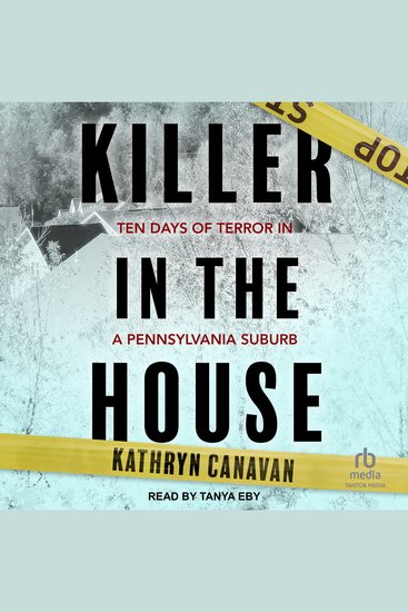 Killer in the House - Ten Days of Terror in a Pennsylvania Suburb - cover