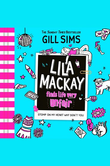 Lila Mackay Finds Life Very Unfair: The second hilarious diary-style clean teen 12+ romance comedy from Sunday Times best-selling author new for 2026! (Lila Mackay Book 2) - cover