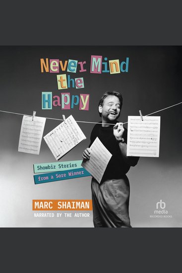 Never Mind the Happy - Showbiz Stories from a Sore Winner - cover