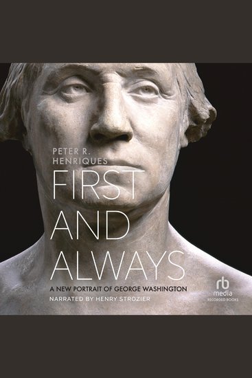First and Always - A New Portrait of George Washington - cover