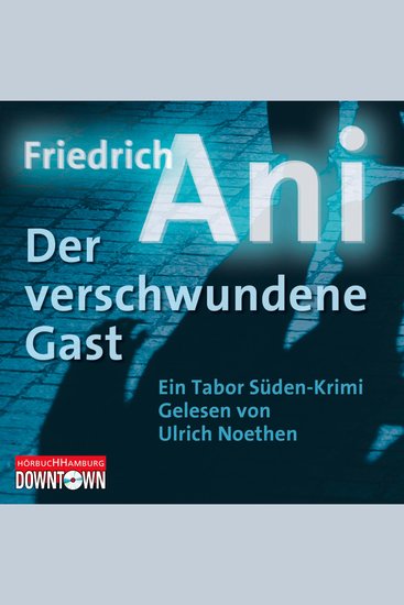 Krimi to go: Der verschwundene Gast - Ein Tabor Süden-Krimi - cover