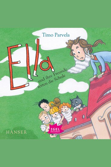 Ella 18 Ella und ihre Freunde retten die Schule - cover