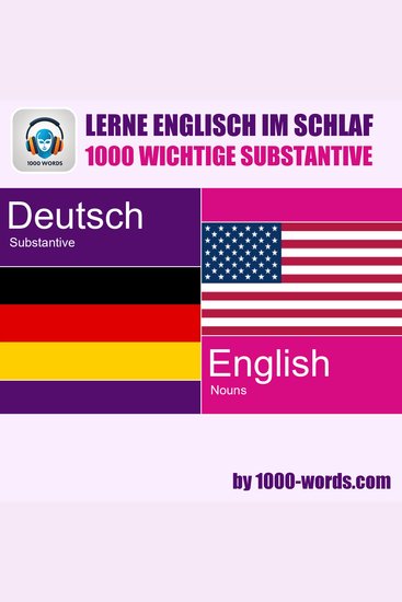 Lerne Englisch im Schlaf – 1000 wichtige Substantive - cover