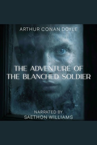 The Adventure of the Blanched Soldier - cover