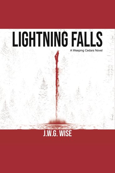 Lightning Falls - A Weeping Cedars Novel - cover