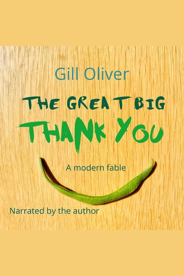 The Great Big Thank You - A modern fable - cover