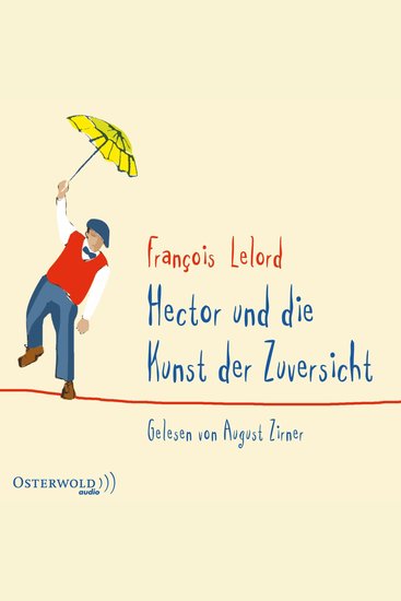 Hector und die Kunst der Zuversicht (Hectors Abenteuer 8) - cover