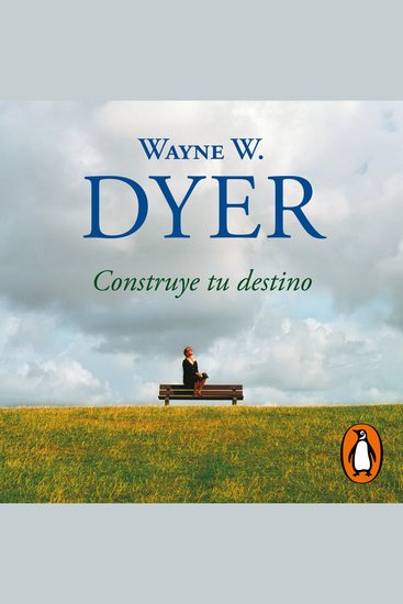 Construye tu destino - Manifiesta tu yo íntimo y realiza tus aspiraciones - cover