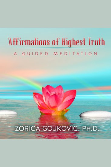 Affirmations of Highest Truth - A Guided Meditation - cover