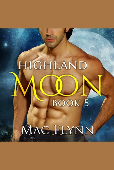 Highland Moon #5 (Scottish Werewolf Shifter Romance) - cover