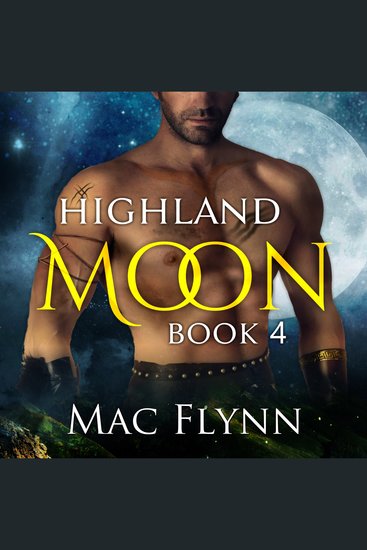 Highland Moon #4 (Scottish Werewolf Shifter Romance) - cover