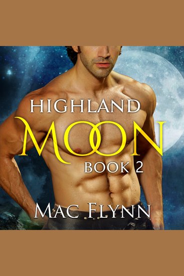 Highland Moon #2 (Scottish Werewolf Shifter Romance) - cover