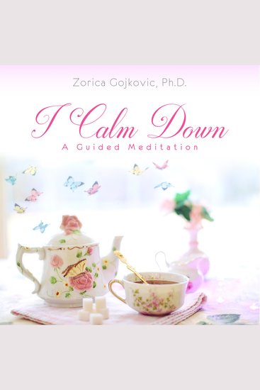 I Calm Down - A Guided Meditation - cover