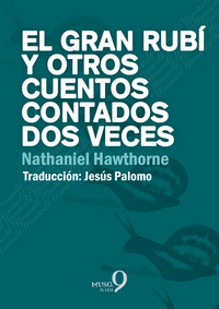 El Gran Rubí y otros cuentos contados dos veces