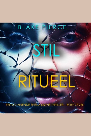 Stil Ritueel (Een Spannende Sheila Stone Thriller—Boek Zeven) - Digitaal voorgelezen door een electronisch gegenereerde stem - cover