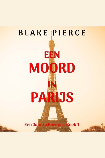Een Moord in Parijs (Een Jaar in Europa—Boek 1) - Digitaal voorgelezen door een electronisch gegenereerde stem - cover