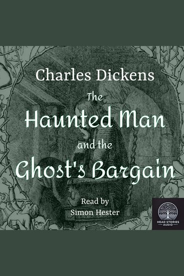 The Haunted Man and the Ghost's Bargain - cover