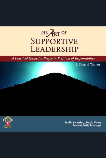 The Art of Supportive Leadership - A Practical Guide for People in Positions of Responsibility - cover