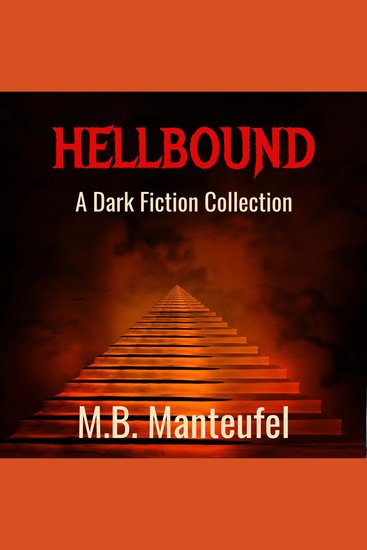 Hellbound - A Dark Fiction Collection - cover