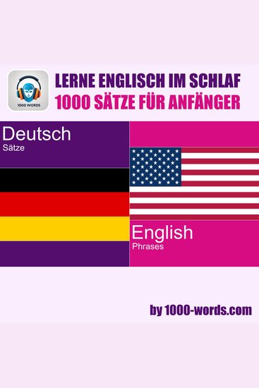 Lerne Englisch im Schlaf – 1000 Sätze für Anfänger - cover