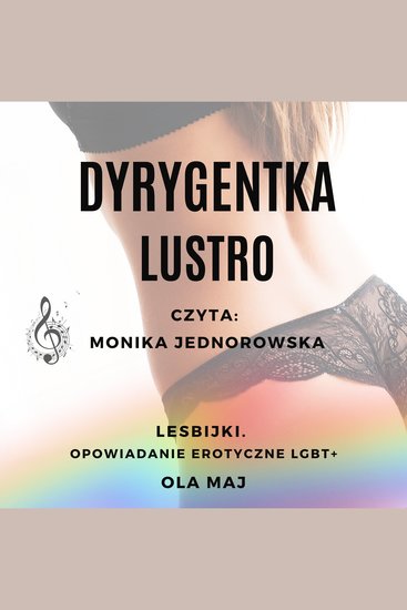 Dyrygentka Lustro Lesbijki Opowiadanie erotyczne LGBT+ - cover