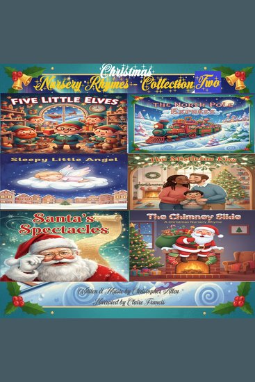 Christmas Nursery Rhymes - Collection Two - cover