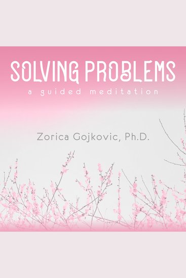 Solving Problems - A Guided Meditation - cover
