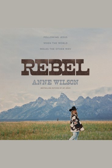 Rebel - Following Jesus When the World Walks the Other Way - cover