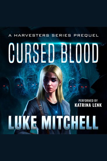 Cursed Blood - A Supernatural Alien Invasion Thriller - cover