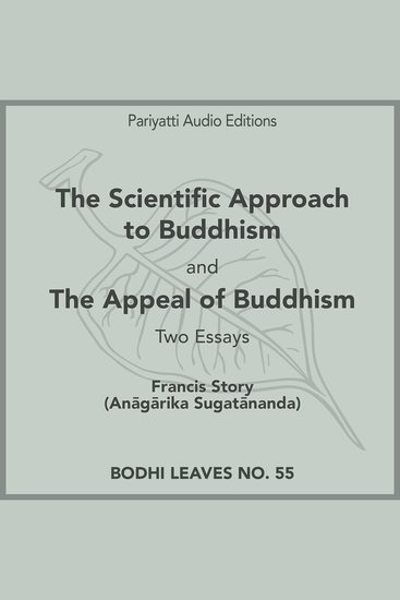 The Scientific Approach to Buddhism and The Appeal of Buddhism - Two Essays - cover
