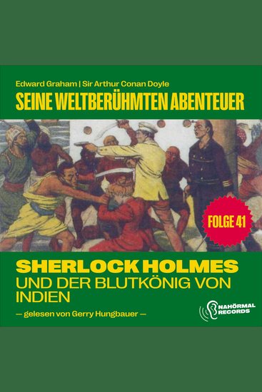 Sherlock Holmes und der Blutkönig von Indien (Seine weltberühmten Abenteuer Folge 41) - cover