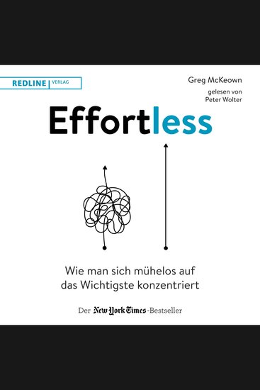 Effortless - Wie man sich mühelos auf das Wichtigste konzentriert - cover