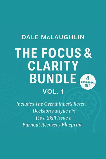 Focus & Clarity Bundle The (Vol 1) - 4 Audiobooks In 1 - cover