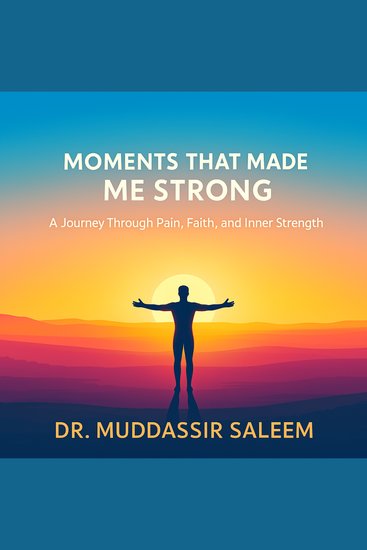 Moments That Made Me Strong - A Journey Through Pain Faith and Inner Strength - cover