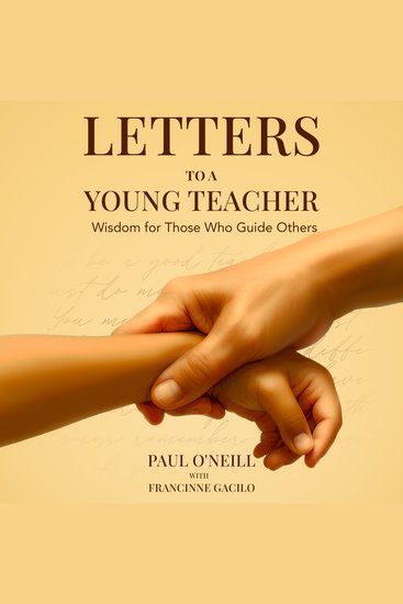 Letters to a Young Teacher - Wisdom for Those Who Guide Others - cover