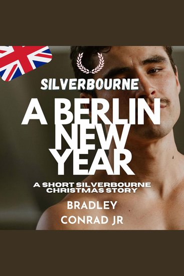 Silverbourne: A Berlin New Year - A Short Silverbourne Christmas Story - cover