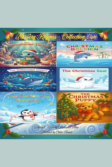 Christmas Nursery Rhymes - Collection Eight - cover