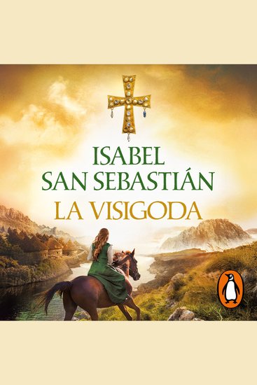 La visigoda (Saga de la Reconquista) - cover