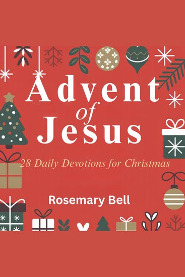 Advent of Jesus - 28 Daily Devotions for Christmas - cover
