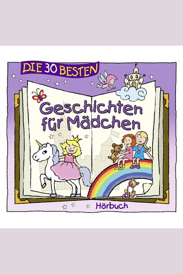 Die 30 besten Geschichten für Mädchen - cover