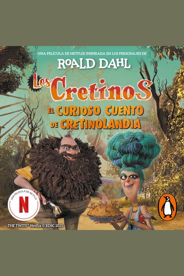 Los cretinos (edición película) - El curioso cuento de Cretinolandia - Una nueva historia - cover
