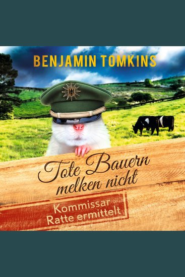 Tote Bauern melken nicht Kommissar Ratte ermittelt - cover