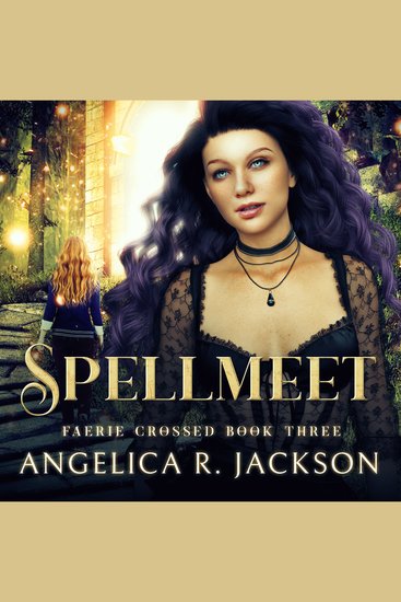 Spellmeet: Faerie Crossed 3 - cover