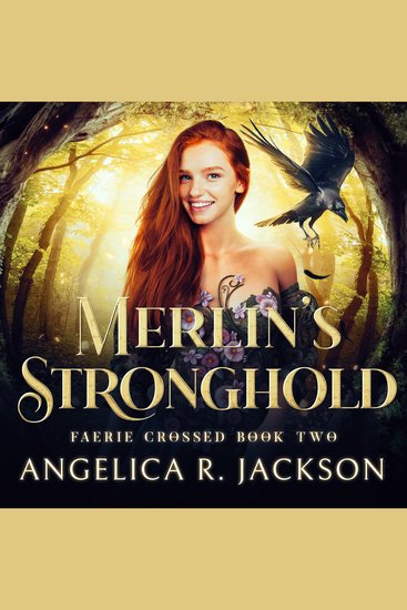 Merlin's Stronghold: Faerie Crossed Book 2 - cover