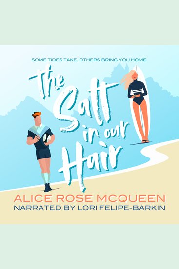 The Salt in our Hair - A coastal love story about grief sisters and second chances - cover