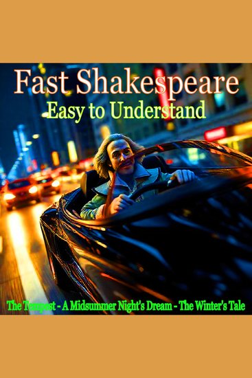 Fast Shakespeare – Easy to Understand (The Tempest - A Midsummer Night's Dream - The Winter's Tale) - cover
