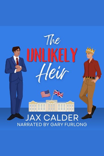 The Unlikely Heir - A Forbidden MM Royal Romance - cover