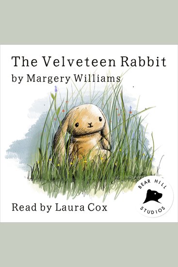 The Velveteen Rabbit - or How Toys Become Real - cover