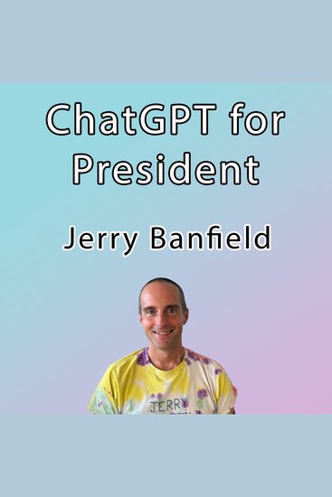 ChatGPT for President - cover