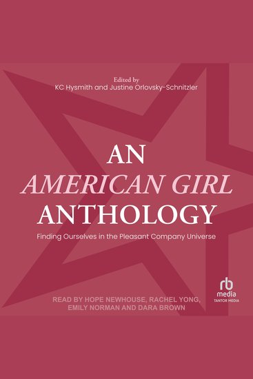 American Girl Anthology An - Finding Ourselves in the Pleasant Company Universe - cover